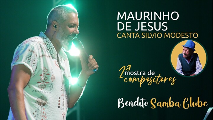 Maurinho de Jesus canta Silvio Modesto