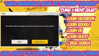 CARA MENGATASI AKUN FF KE SUSPEND PERMANEN TERBARU SETELAH UPDATE 2023 || CARA MENGATASI SUSPEND FF