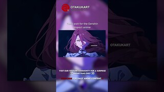 Can’t wait for the Genshin impact anime #anime #shorts #animeedits #animememes