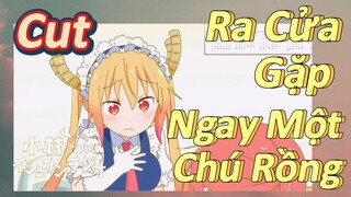 [Hầu Gái Rồng Nhà Kobayashi] Cut | Ra Cửa Gặp Ngay Một Chú Rồng