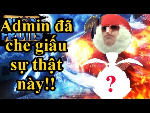 Admin Blox Fruits đã che giấu điều này từ Update 11 - Blox Piece/Blox Fruits