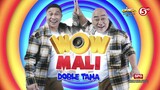 Wow Mali Doble Tama - Episode 3