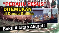 "Perahu Yesus" Ditemukan di Danau Galilea