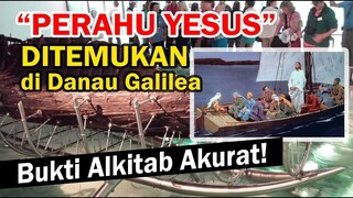 "Perahu Yesus" Ditemukan di Danau Galilea