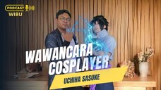 WAWANCARA COSPLAYER - UCIHA SASUKE