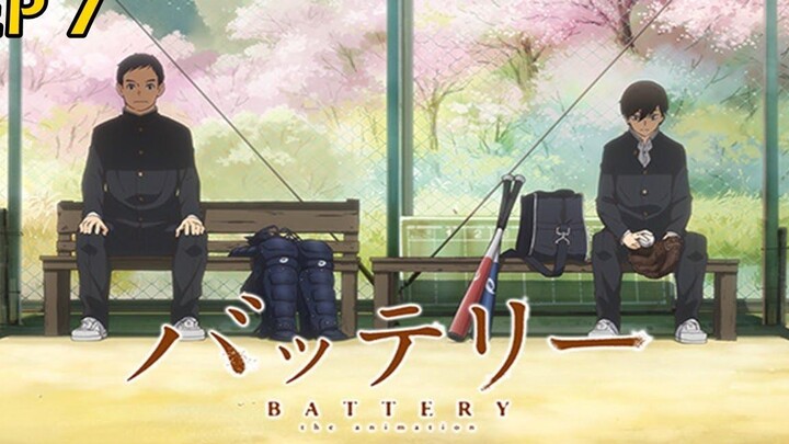 Battery - ตอนที่ 7