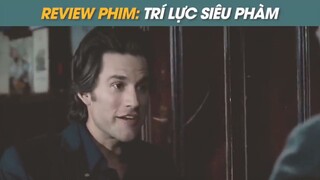#review phim: Trí lực siêu phàm p1