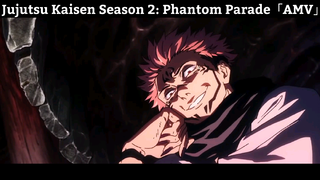 Jujutsu Kaisen Season 2: 「AMV」Hay Nhất