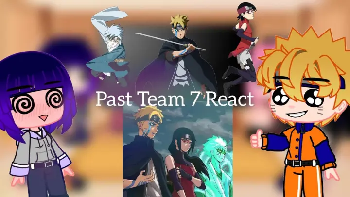 |Past Team 7 +Hinata React To Future Kids||GCRV||Naruto/Boruto||[Short]|