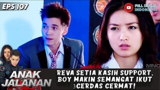 REVA SETIA KASIH SUPPORT, BOY MAKIN SEMANGAT IKUT CERDAS CERMAT! - ANAK JALANAN EPS 109