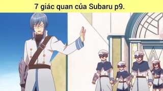 7 giác quan của Subaru p9