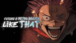 SUKUNA vs. MAHORAGA - Blu-Ray Cut 🔴 Future & Metro Boomin - "Like That" Ft. Kendrick Lamar [AMV]