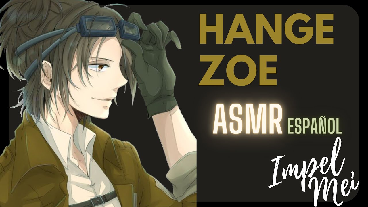 ASMR (HANGE ZOE) GUARDIA NOCTURNA - BiliBili