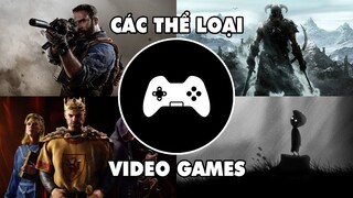 Sơ Lược Về Các Thể Loại Video Games