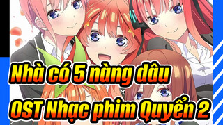 [Nhà có 5 nàng dâu ∬] OST Nhạc phim nguyên tác Quyển2_Q