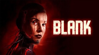 Blank 2022 (Scifi/Drama/Thriller)