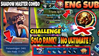 Gendong SOLO RANK HAYABUSA NO/TANPA ULTIMATE CHALLENGE ! Stenly SHADOW MASTER - Mobile Legends