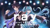 ray - BUMP OF CHICKEN cover by Langit ft. Hatsune Miku (初音ミク)