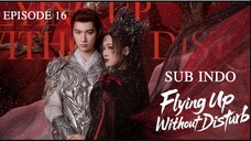 £l¥ïñg Úþ Wï†hðµ† Ðï§†µrß l TERBANG TANPA GANGGUAN EP16 SUB INDO