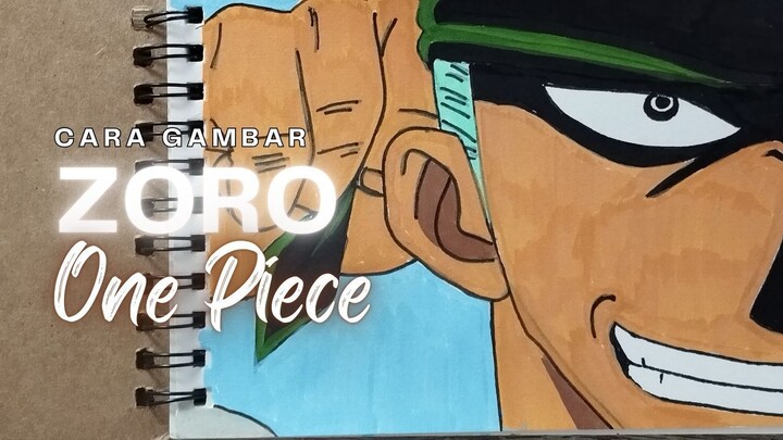 #KompetisiKreasiUnggahan4 Cara Menggambar Anime Roronoa Zoro dari One Piece
