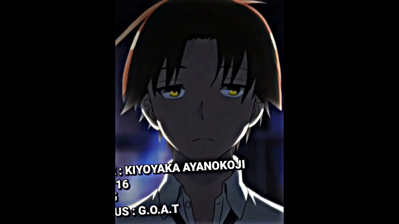 kiyotaka ayanokoji glow up - my ordinary life  classroom of the elite edit  #classroomoftheelite - BiliBili