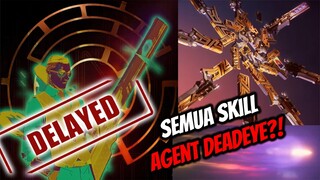 ULTIMATENYA AGENT DEADEYE KETAUAN? DELAYED AGENT RELEASE? APA YANG KITA TAU | Valorant Indonesia