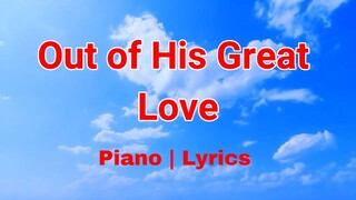 Out Of His Great Love | Minus One | Piano