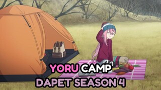 YORU CAMP DAPET SEASON 4!!!