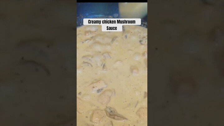 Creamy Chicken Mushroom Sauce# quickandeasy#deliciouslysimple