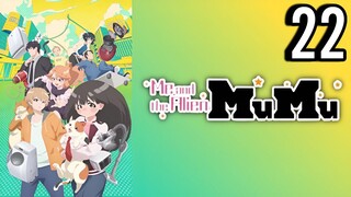 Me and the Alien MuMu Episode 22