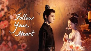 EP.36 ■FOLLOW YOUR HEART ❤️ 2024 (Eng.Sub)