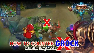 Cara COUNTER GROCK Mobile Legends