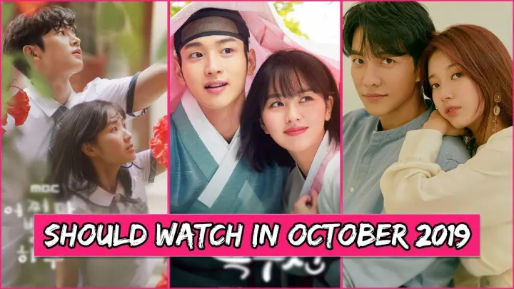 10 Korean Dramas Should Watch In October 2019