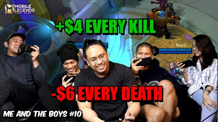 I GAVE $4 FOR EACH KILL BUT I TAKE $6 IF THEY DIE - ME AND THE BOYS #10 MLBB