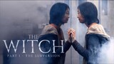 THE WITCH (part.1):The Subversion [TAGALOG DUBBED]