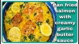 Pan Fried Salmon with Creamy Garlic Sauce | Salmon in creamy lemon butter sauce | Ghie’s Apron