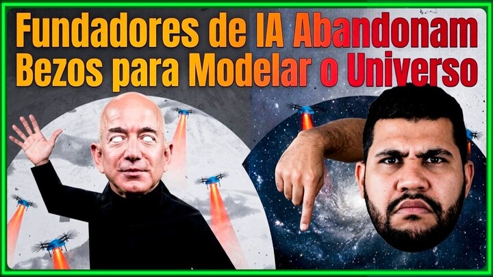 Fundadores de IA Abandonam Bezos para Modelar o Universo