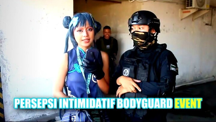 Persepsi Intimidatif Bodyguard Event
