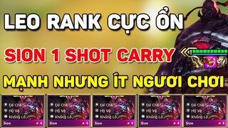 SION 1 SHOT CARRY ? KHẮC CHẾ MỌI META VỚI ĐỘI HÌNH META SIÊU MẠNH NHƯNG CỰC ÍT NGƯỜI CHƠI LÀ ĐÂY