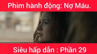 Phim hành động: Nợ Máu #29