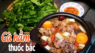 CÔ BA MIỀN TÂY ✅ LẨU GÀ HẦM THUỐC BẮC MÙA DỊCH