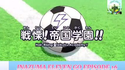 Inazuma Eleven Go episode 16 TAGALOG