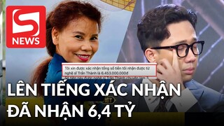 Mẹ Hồ Ngọc Hà xác nhận đã nhận và giải ngân hơn 6,4 tỉ Trấn Thành gửi trong đợt từ thiện