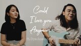 could i love you anymore - jason mraz ft. renee dominique (cover w/ Dye Acebuche)