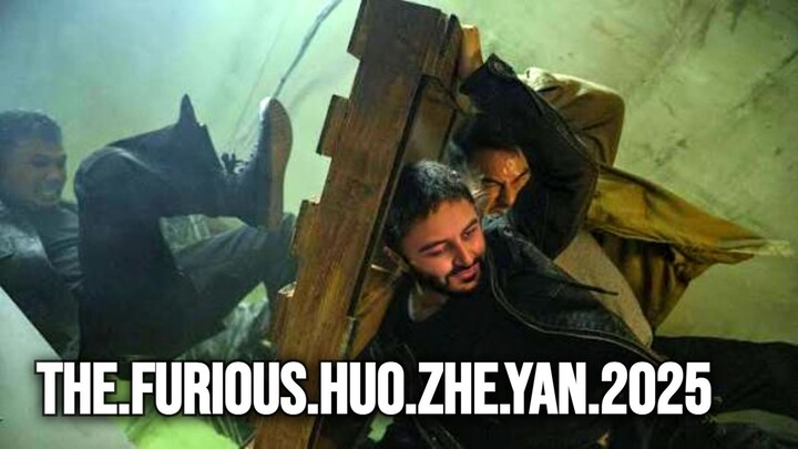 The Furious HuO zhe yan 2025 SUB INDO
