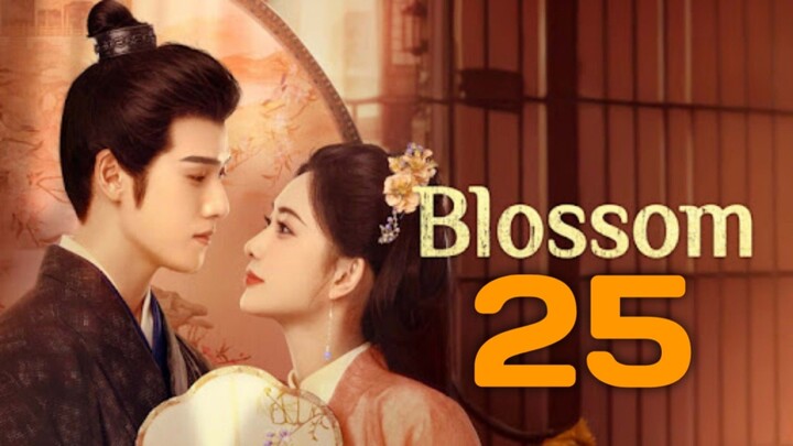 Blossom Episode 25 English Subtitle