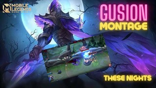 GUSION - Night Owl KILL MONTAGE (MLBB) | THESE NIGHTS | Mobile Legends