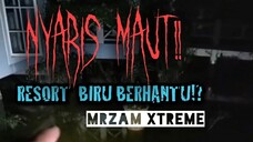 NYARIS MAUT VILLA BIRU BERHANTU | MRzam Xtreme