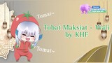 【CSHyuu #14】 Tobat Maksiat - Wali (Short) by KiraHyuuFamisa