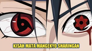 KISAH MATA MANGEKYO SHARINGAN - MATA IMPIAN PARA UCHIHA